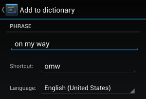 Personal Dictionary settings on an Android phone 300x204 Android/iPhone tip: How to create custom keyboard shortcuts
