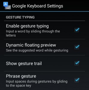 Android Gesture Typing settings 297x300 Android tip: Hate typing on the keypad? Try swiping instead