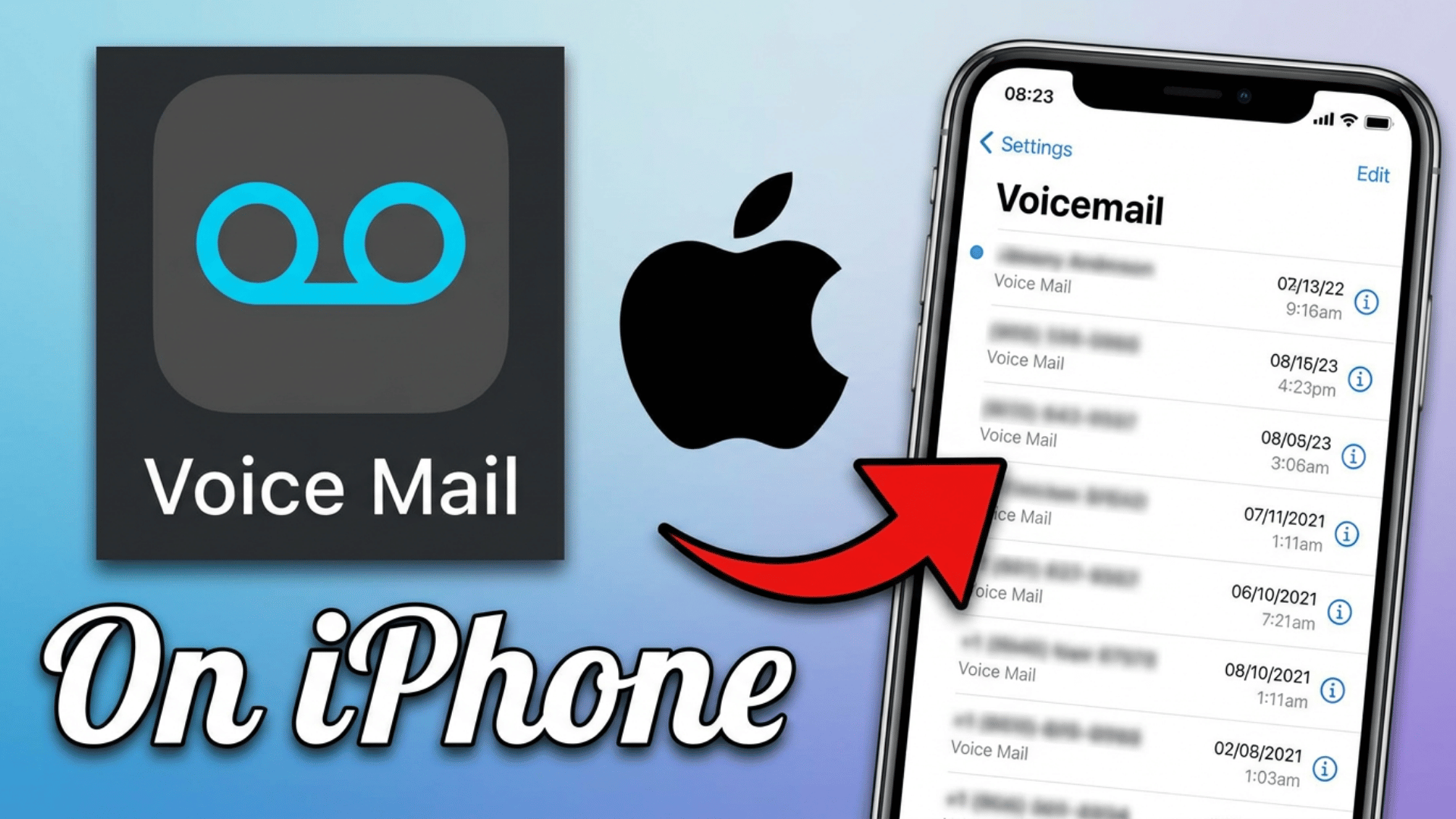 Voice Mail app icon, Apple logo, and iPhone screen showing voicemail list, red arrow pointing, text "On iPhone"
